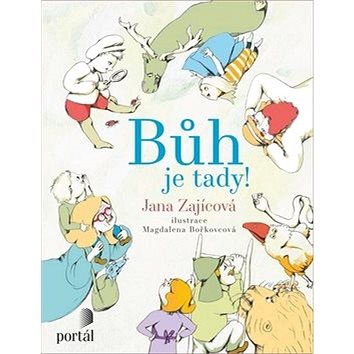 

Bůh je tady!