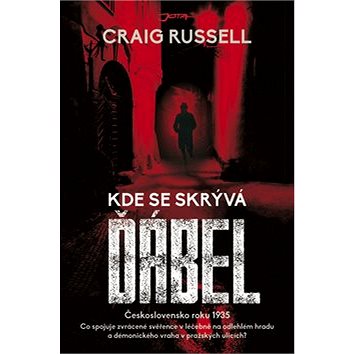 Kde se skrývá ďábel: Československo roku 1935 - Kniha