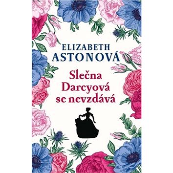 

Slečna Darcyová se nevzdává