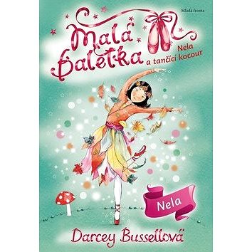 Malá baletka Nela: Nela a tančící kocour - Kniha