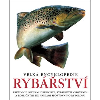 Velká encyklopedie rybářství - Kniha