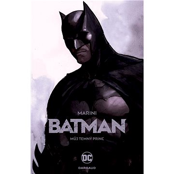 

Batman: Můj Temný princ