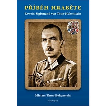 

Příběh hraběte: Erwein Sigismund von Thun-Hohenstein