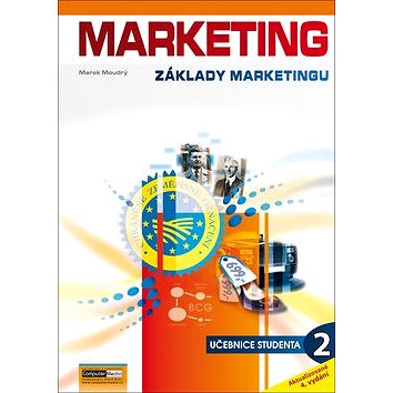 

Marketing Základy marketingu 2: učebnice studenta