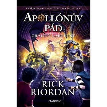 

Apollónův pád Zrádný labyrint: Vraťte se do světa Percyho Jacksona