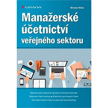

Manažerské účetnictví veřejného sektoru