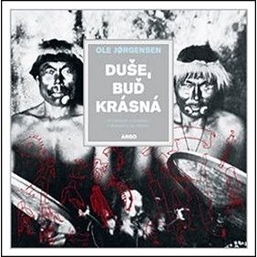 

Duše, buď krásná