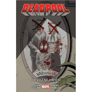 

Deadpool Prvotní hřích