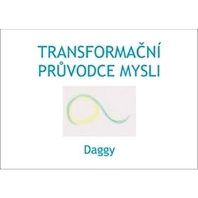 

Transformační průvodce mysli