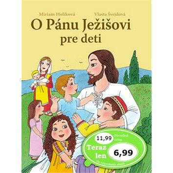 

O Pánu Ježišovi pre deti