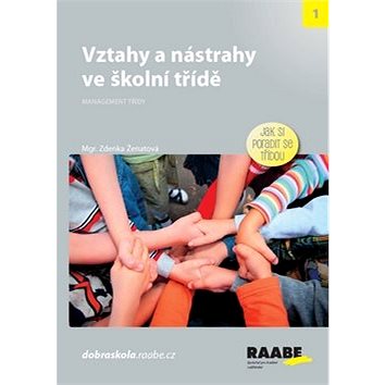 

Vztahy a nástrahy ve školní třídě: Jak si poradit se třídou