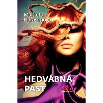 

Hedvábná past