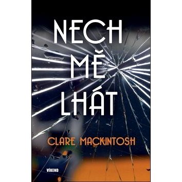 

Nech mě lhát