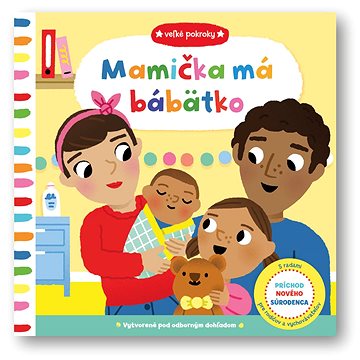 

Veľké pokroky – Mamička má bábätko