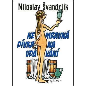 

Nemravná dívka na vdávání