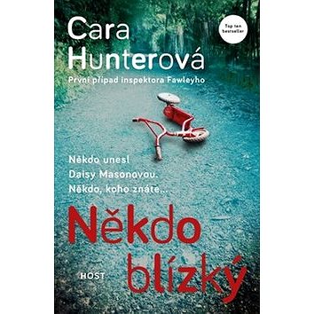 

Někdo blízký: Někdo unesl Daisy Masonovou. Někdo, koho znáte...