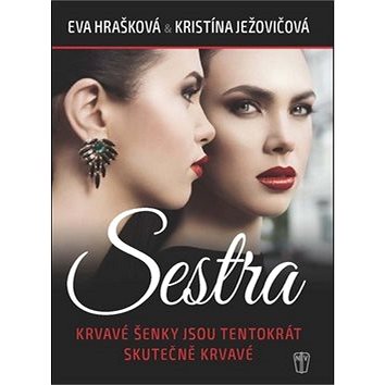 

Sestra: Krvavé šenky jsou tentokrát skutečně krvavé