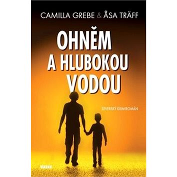 

Ohněm a hlubokou vodou