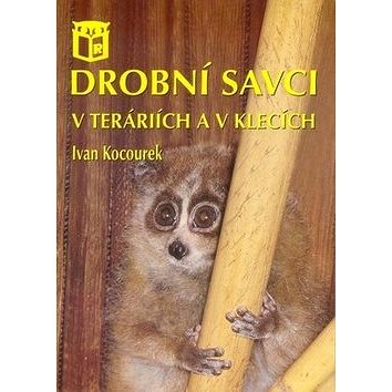 

Drobní savci v teráriích a v klecích