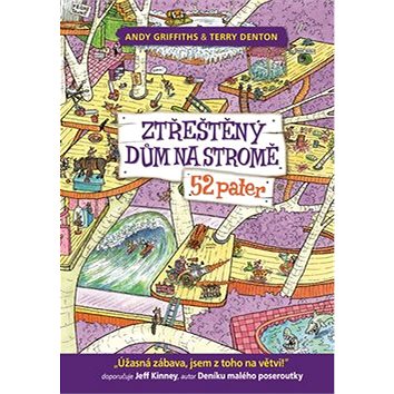 

Ztřeštěný dům na stromě 52 pater
