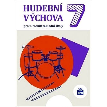Hudební výchova 7: pro 7.ročník základní školy