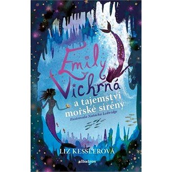

Emily Vichrná a tajemství mořské sirény