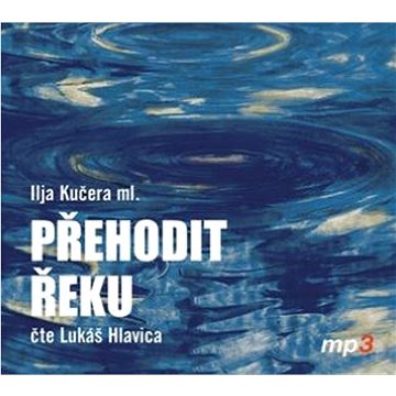 

Přehodit řeku