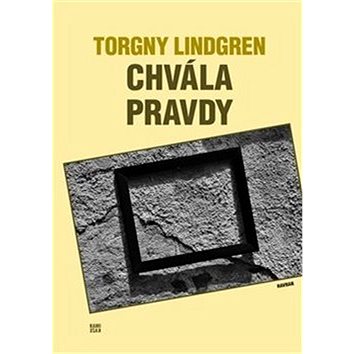 

Chvála pravdy