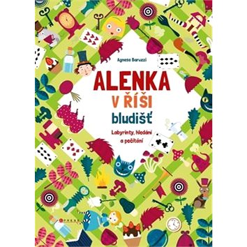 

Alenka v říši bludišť: Labyrinty, hledání a počítání