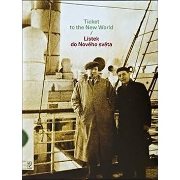 

Lístek do Nového světa: Ticket to the New World