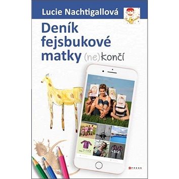 

Deník fejsbukové matky (ne)končí