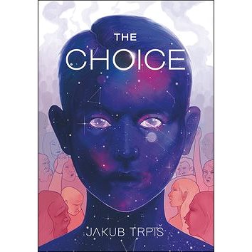 

The Choice