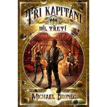 

Tři kapitáni: Díl třetí