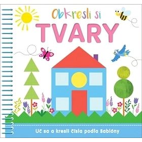 

Obkresli si Tvary