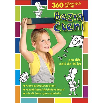 

Bezva čtení pro děti od 5 do 10 let: 360 zábavných aktivit