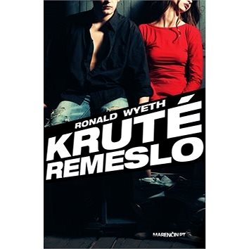 

Kruté remeslo