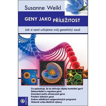 

Geny jako příležitost: Jak si sami určujeme svůj genetický osud