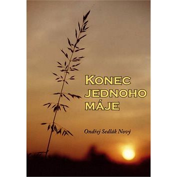 

Konec jednoho máje