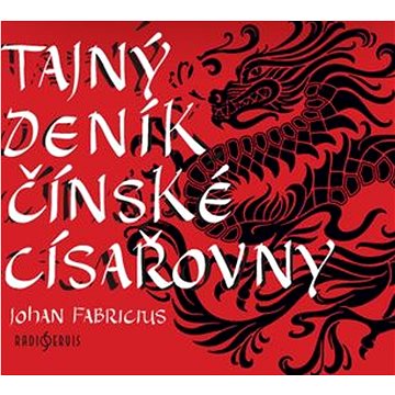 

Tajný deník čínské císařovny