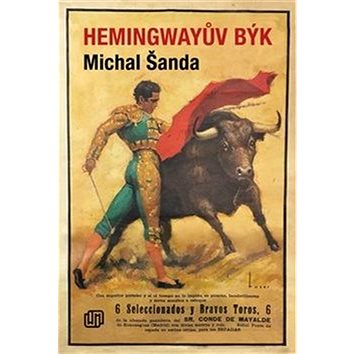 

Hemingwayův býk