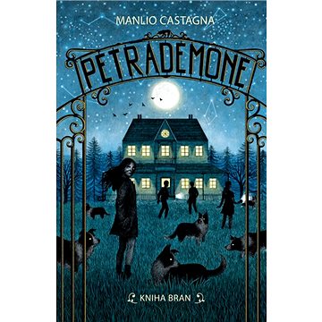 

Petrademone: Kniha bran
