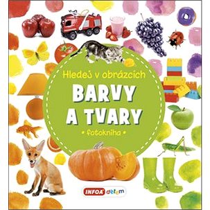 

Hledej v obrázcích Barvy a tvary