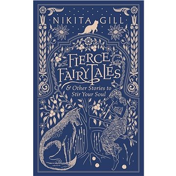 

Fierce Fairytales: & Other Stories to Stir Your Soul