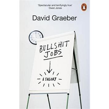 

Bullshit Jobs: A Theory