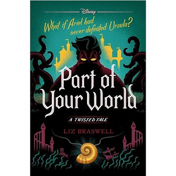 

Part of Your World: A Twisted Tale