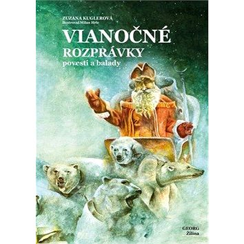 

Vianočné rozprávky povesti a balady