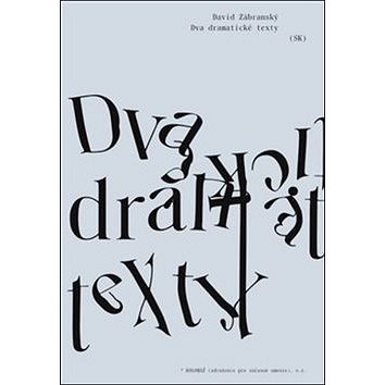 

Dva dramatické texty