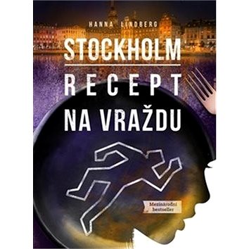 Stockholm Recept na vraždu - Kniha