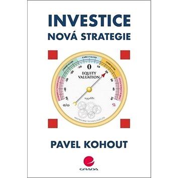 

Investice: Nová strategie
