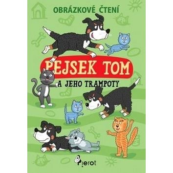 

Pejsek Tom a jeho trampoty: Obrázkové čtení